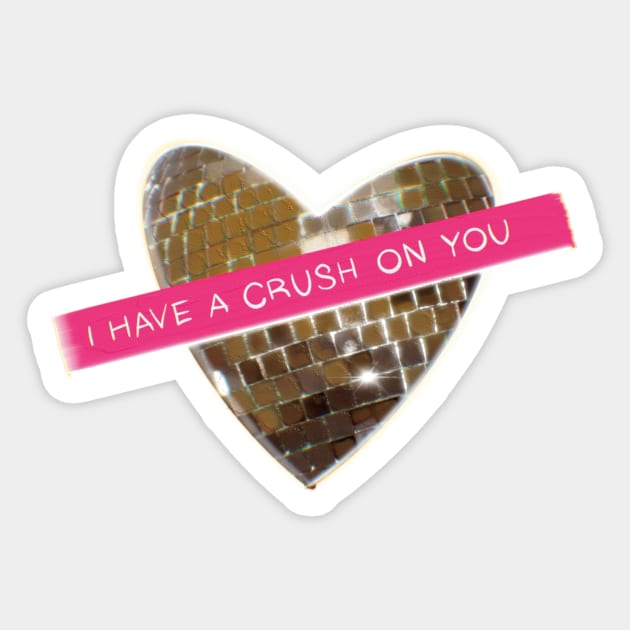 I Have A Crush On You ( Valentine’s Day Cards) Sticker by xsaxsandra